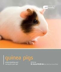 Guinea Pig - Pet Friendly: Understanding and Caring for Your Pet cena un informācija | Enciklopēdijas, uzziņu literatūra | 220.lv