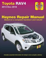 HM Toyota Rav4 2013-2018: Based on a Complete Teardown and Rebuild * Includes Essential Information for Today's More Complex Vehicles cena un informācija | Ceļojumu apraksti, ceļveži | 220.lv
