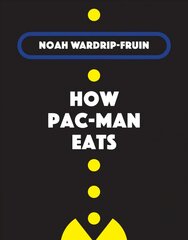 How Pac-Man Eats cena un informācija | Grāmatas par veselīgu dzīvesveidu un uzturu | 220.lv