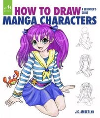 How to Draw Manga Characters: A Beginner's Guide cena un informācija | Mākslas grāmatas | 220.lv