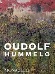 Hummelo: A Journey Through a Plantsman's Life cena un informācija | Grāmatas par dārzkopību | 220.lv