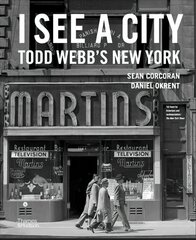 I See a City: Todd Webb's New York cena un informācija | Grāmatas par fotografēšanu | 220.lv