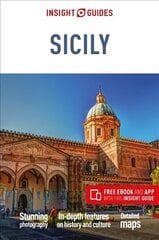 Insight Guides Sicily (Travel Guide with Free eBook): (Travel Guide with free eBook) 7th Revised edition cena un informācija | Ceļojumu apraksti, ceļveži | 220.lv