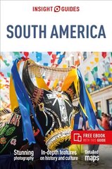 Insight Guides South America (Travel Guide with Free eBook) 8th Revised edition cena un informācija | Ceļojumu apraksti, ceļveži | 220.lv