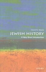 Jewish History: A Very Short Introduction cena un informācija | Sociālo zinātņu grāmatas | 220.lv