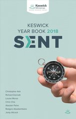 Keswick Year Book 2018: SENT cena un informācija | Garīgā literatūra | 220.lv