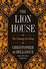 Lion House: The Coming of a King cena un informācija | Vēstures grāmatas | 220.lv