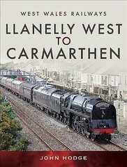 Llanelly West to Camarthen цена и информация | Путеводители, путешествия | 220.lv