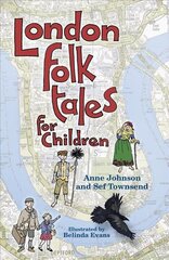 London Folk Tales for Children cena un informācija | Grāmatas pusaudžiem un jauniešiem | 220.lv
