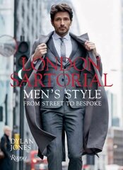 London Sartorial: Men's Style From Street to Bespoke цена и информация | Самоучители | 220.lv