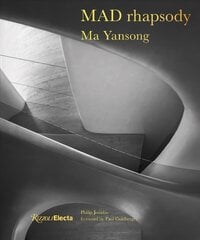 MAD Rhapsody: Past, Present, and Future цена и информация | Книги по архитектуре | 220.lv