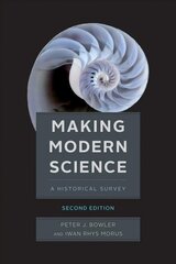 Making Modern Science, Second Edition 2nd edition цена и информация | Энциклопедии, справочники | 220.lv
