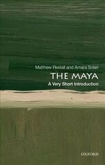 Maya: A Very Short Introduction cena un informācija | Vēstures grāmatas | 220.lv