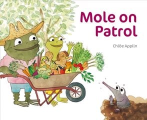 Mole on Patrol цена и информация | Книги для малышей | 220.lv
