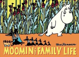 Moomin and Family Life cena un informācija | Grāmatas pusaudžiem un jauniešiem | 220.lv