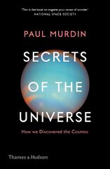 Secrets of the Universe: How We Discovered the Cosmos цена и информация | Энциклопедии, справочники | 220.lv