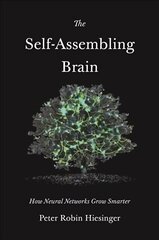 Self-Assembling Brain: How Neural Networks Grow Smarter цена и информация | Энциклопедии, справочники | 220.lv