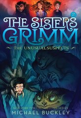 Sisters Grimm: Book Two: The Unusual Suspects (10th anniversary reissue): 10th Anniversary Edition Anniversary, Book 2, The Unusual Suspects cena un informācija | Grāmatas pusaudžiem un jauniešiem | 220.lv