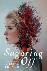 Sugaring Off цена и информация | Книги для подростков и молодежи | 220.lv