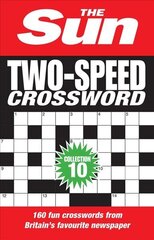 Sun Two-Speed Crossword Collection 10: 160 Two-in-One Cryptic and Coffee Time Crosswords цена и информация | Книги о питании и здоровом образе жизни | 220.lv