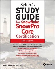 Sybex's Study Guide for Snowflake SnowPro Certification cena un informācija | Sociālo zinātņu grāmatas | 220.lv