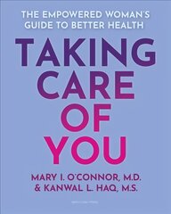 Taking Care of You: The Empowered Woman's Guide to Better Health цена и информация | Самоучители | 220.lv