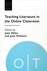 Teaching Literature in the Online Classroom cena un informācija | Enciklopēdijas, uzziņu literatūra | 220.lv