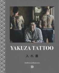 Yakuza Tattoo цена и информация | Книги по фотографии | 220.lv