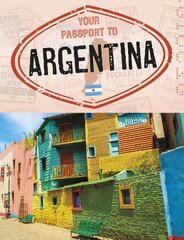 Your Passport to Argentina cena un informācija | Grāmatas pusaudžiem un jauniešiem | 220.lv