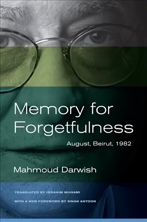 Memory for Forgetfulness: August, Beirut, 1982 First Edition, with a New Fore ed. cena un informācija | Dzeja | 220.lv