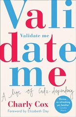 Validate Me: A Life of Code-Dependency цена и информация | Поэзия | 220.lv