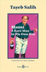 Mansi A Rare Man in His Own Way cena un informācija | Biogrāfijas, autobiogrāfijas, memuāri | 220.lv