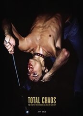 TOTAL CHAOS: The Story of the Stooges cena un informācija | Biogrāfijas, autobiogrāfijas, memuāri | 220.lv