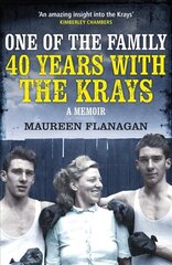 One of the Family: 40 Years with the Krays цена и информация | Биографии, автобиогафии, мемуары | 220.lv