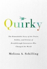 Quirky: The Remarkable Story of the Traits, Foibles, and Genius of Breakthrough Innovators Who Changed the World cena un informācija | Biogrāfijas, autobiogrāfijas, memuāri | 220.lv