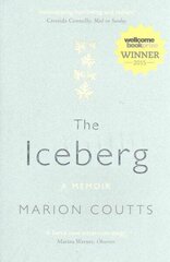 Iceberg: A Memoir Main цена и информация | Биографии, автобиогафии, мемуары | 220.lv