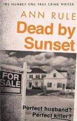 Dead By Sunset: Perfect Husband? Perfect Killer? цена и информация | Биографии, автобиогафии, мемуары | 220.lv