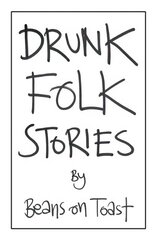 Drunk Folk Stories cena un informācija | Biogrāfijas, autobiogrāfijas, memuāri | 220.lv