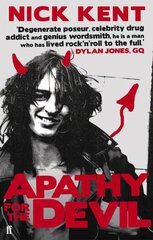 Apathy for the Devil: A Seventies Memoir Main цена и информация | Биографии, автобиогафии, мемуары | 220.lv