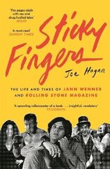 Sticky Fingers: The Life and Times of Jann Wenner and Rolling Stone Magazine Main цена и информация | Биографии, автобиогафии, мемуары | 220.lv