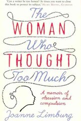 Woman Who Thought too Much: A Memoir Main cena un informācija | Biogrāfijas, autobiogrāfijas, memuāri | 220.lv