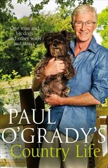 Paul O'Grady's Country Life: Heart-warming and hilarious tales from Paul cena un informācija | Biogrāfijas, autobiogrāfijas, memuāri | 220.lv