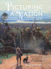 Picturing a Nation: The art and life of A.H. Fullwood cena un informācija | Biogrāfijas, autobiogrāfijas, memuāri | 220.lv