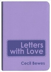 Letters With Love: Flexible Soft Cover Gift Edition Revised ed. цена и информация | Биографии, автобиографии, мемуары | 220.lv