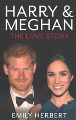 Harry & Meghan - The Love Story: The Love Story cena un informācija | Biogrāfijas, autobiogrāfijas, memuāri | 220.lv