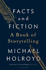 Facts and Fiction: A Book of Storytelling cena un informācija | Biogrāfijas, autobiogrāfijas, memuāri | 220.lv