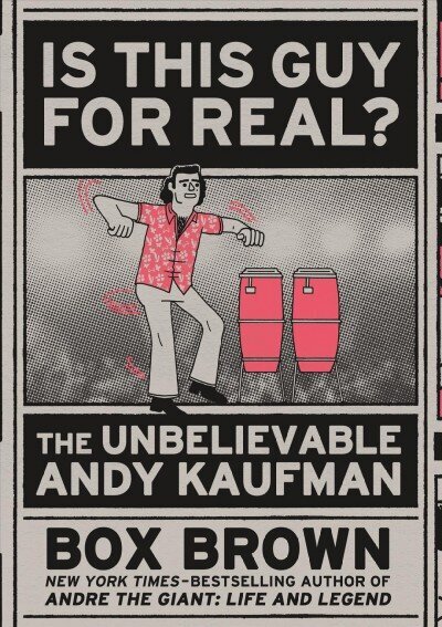 Is This Guy For Real?: The Unbelievable Andy Kaufman цена и информация | Biogrāfijas, autobiogrāfijas, memuāri | 220.lv