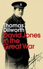 David Jones in the Great War цена и информация | Биографии, автобиогафии, мемуары | 220.lv