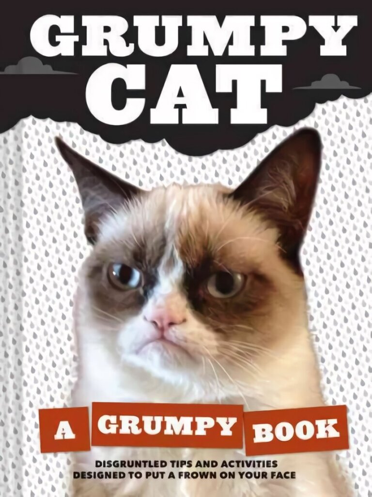 Grumpy Cat: (Unique Books, Humor Books, Funny Books for Cat Lovers) цена и информация | Fantāzija, fantastikas grāmatas | 220.lv