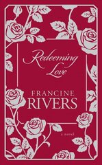 Redeeming Love: A Novel Special edition cena un informācija | Fantāzija, fantastikas grāmatas | 220.lv